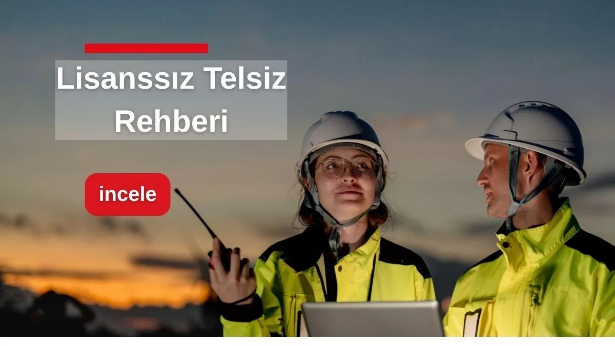 lisanssiz-telsiz-kullanimi-yasal-sinirlar-modeller-2026.jpg