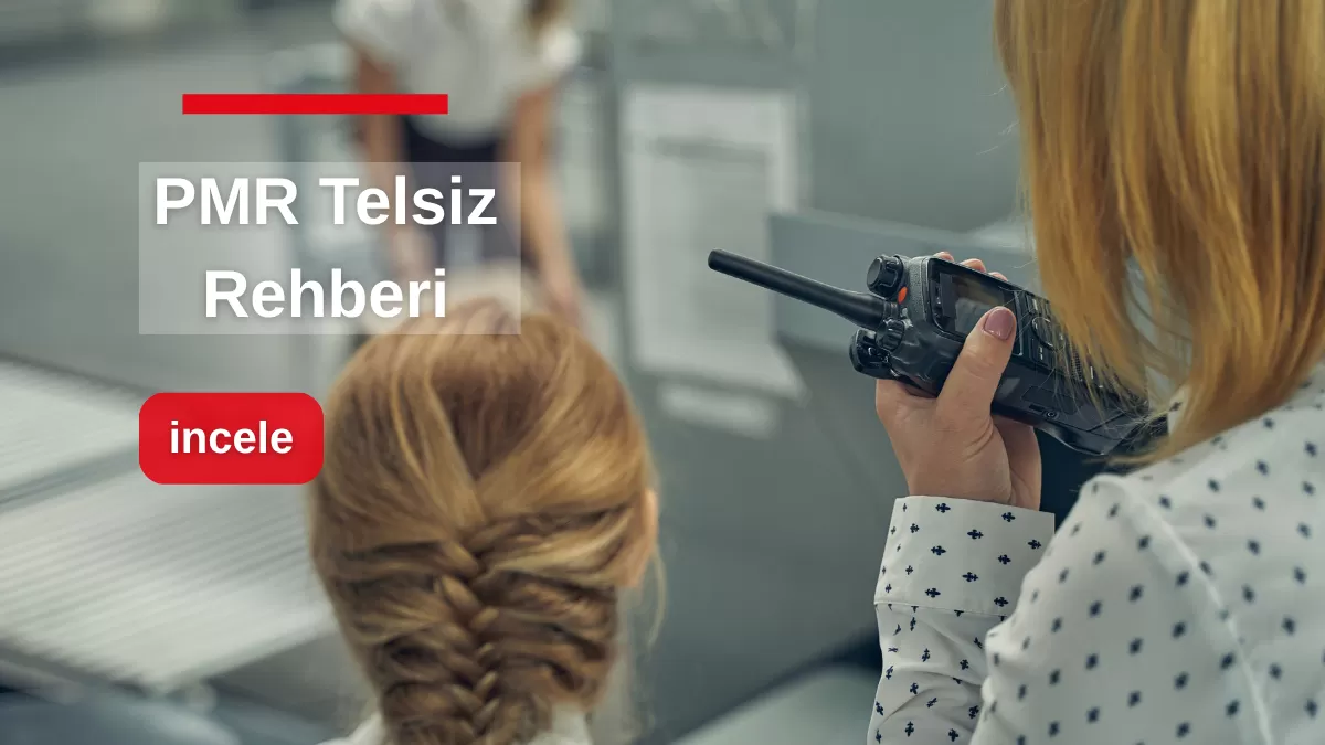 pmr-telsiz-nedir-kullanim-alanlari-fiyatlari.png